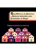 Guía Práctica de Derechos y Deberes Laborales para Empleadas de Hogar. Reedición 2013